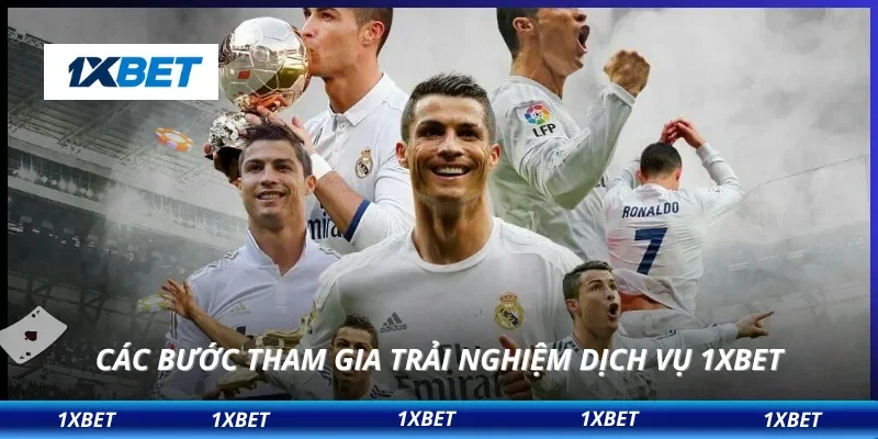 1XBET 13 Các bước tham gia trải nghiệm dịch vụ 1XBET
